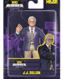 PREORDER - MAJOR - BRG - BIG RUBBER GUYS - J.J. DILLON